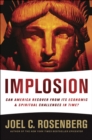 Image for Implosion: can America recover from its economic and spiritual challenges in time?
