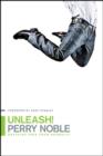 Image for Unleash!: breaking free from normalcy