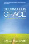 Image for Courageous grace: following the way of Christ