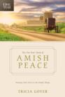 Image for The one year book of Amish peace: hearing God&#39;s voice in the simple things
