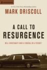 Image for A call to resurgence: will Christianity have a funeral or a future?