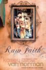 Image for Raw Faith