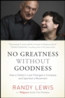 Image for No Greatness without Goodness