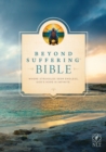 Image for Beyond Suffering Bible NLT (Hardcover)