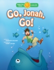 Image for Go, Jonah, Go!