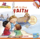 Image for Tell Me About Faith