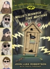 Image for Willie&#39;s Redneck Time Machine