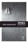 Image for Double Negative: A Novel