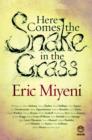 Image for Here Comes the Snake in the Grass