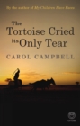 Image for Tortoise Cried its Only Tear