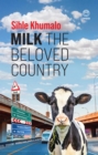 Image for Milk the Beloved Country