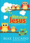 Image for Kies elke dag vir Jesus: 365 dagstukkies vir kinders