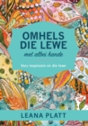 Image for Omhels die lewe met albei hande (eBook): Vars inspirasie vir die lewe