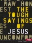 Image for The Tough Sayings of Jesus Volume 1 - Member Book