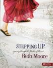 Image for Stepping Up - Bible Study Book : A Journey Through the Psalms of Ascent