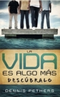 Image for LA VIDA ES ALGO MS DESCBRALA