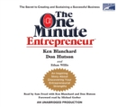 Image for One Minute Entrepreneur: The Secret to Creating and Sustaining a Successful Business