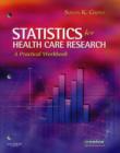 Image for Statistics for health care research  : a practical workbook