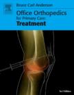 Image for Office orthopedics for primary care  : treatment