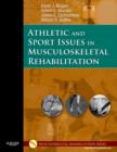 Image for Athletic and Sport Issues in Musculoskeletal Rehabilitation