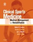 Image for Clinical sports medicine  : medical management and rehabilitation