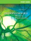 Image for Study Guide for Pathophysiology for the Health Professions