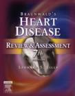 Image for Braunwald&#39;s Heart Disease Review and Assessment