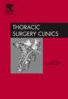 Image for Thoracic Anesthesia and Pain Management : An Issue of Thoracic Surgery Clinics