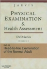 Image for Physical Examination and Health Assessment DVD Series: DVD 16: Head-To-Toe Examination of the Adult, Version 2