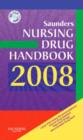 Image for Saunders nursing drug handbook 2008