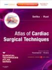 Image for Atlas of Cardiac Surgical Techniques : A Volume in the Surgical Techniques Atlas Series