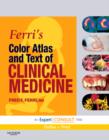 Image for Ferri&#39;s Color Atlas and Text of Clinical Medicine