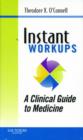 Image for Instant workups  : a clinical guide to medicine