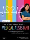 Image for Kinn&#39;s the Administrative Medical Assistant : An Applied Learning Approach