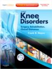 Image for Noyes&#39; Knee Disorders: Surgery, Rehabilitation, Clinical Outcomes