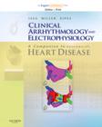 Image for Clinical arrhythmology and electrophysiology  : a companion to Braunwald&#39;s heart disease