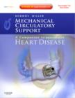 Image for Mechanical Circulatory Support: A Companion to Braunwald&#39;s Heart Disease