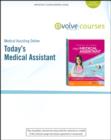 Image for Medical Assisting Online for Today&#39;s Medical Assistant (User Guide and Access Code) : Clinical &amp; Administrative Procedures