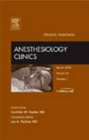 Image for Obstetric Anesthesia, An Issue of Anesthesiology Clinics