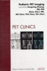 Image for Pediatric PET Imaging, An Issue of PET Clinics