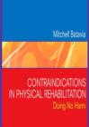 Image for Contraindications in Physical Rehabilitation: Doing No Harm