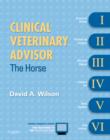 Image for Clinical veterinary advisor  : the horse