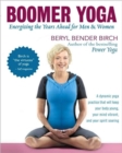 Image for Boomer Yoga : Energizing the Years Ahead for Men and Women