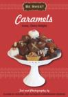 Image for Be Sweet: Caramels