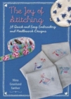 Image for The Joy of Stitching : 38 Quick &amp; Easy Embroidery &amp; Needlework Designs