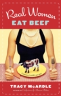 Image for Real Women Eat Beef