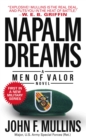Image for Napalm dreams: a &quot;men of valor&quot; novel