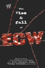 Image for The rise and fall of ECW
