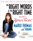 Image for Right Words at the Right Time Volume 2: Your Turn!