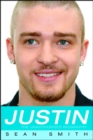Image for Justin: The Unauthorized Biography